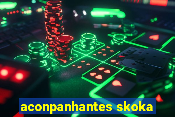 aconpanhantes skoka